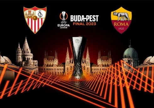 Avropa Liqası: "Sevilya" - "Roma" oyunu başlayıb