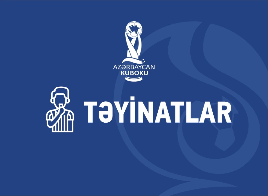 Azərbaycan Kuboku: II təsnifat mərhələsinin təyinatları