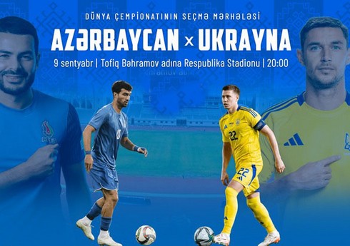 Azərbaycan - Ukrayna oyununun biletləri satışa çıxarılıb