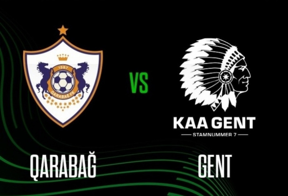 “Gent”-“Qarabağ” oyunu başlayıb