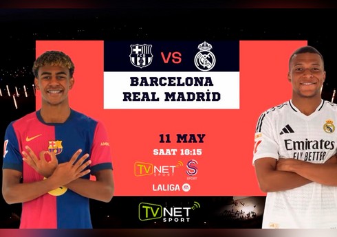 La Liqada bu sezonun son "El-Klasiko"su TVNET SPORT kanalında