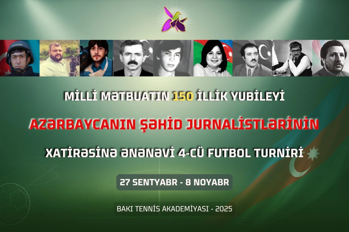 Şəhid jurnalistlərin xatirəsinə həsr olunmuş 4-cü Ənənəvi Futbol Turnirinə start verilir