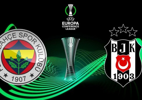 UEFA Konfrans Liqası: "Beşiktaş" və "Fənərbağça"nın rəqibləri bəlli olacaq